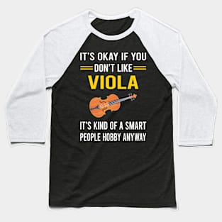 Smart People Hobby Viola Violist Baseball T-Shirt